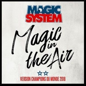 Magic System Feat Ahmed Chawki-Magic In The Air